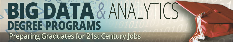 Big Data Analytics Degree Programs